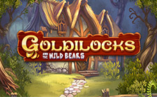 Игровой автомат Goldilocks & Wild Bears Игровой автомат Goldilocks & Wild Bears